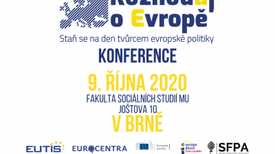 Konference v Brně uzavře letošní ročník “Rozhoduj o Evropě” a zahájí ročník nový